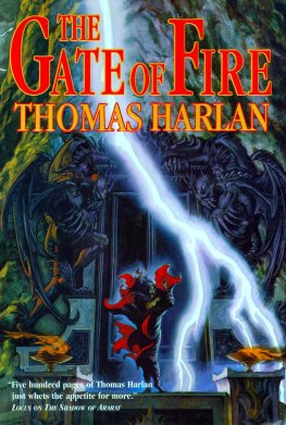 Thomas Harlan - The Gate of fire