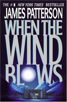 James Patterson When the Wind Blows