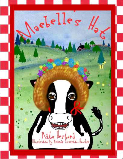 Maebelles Hat by Rita Hestand Illustrated by Bonnie Everett-Hawkes Willy and - photo 1