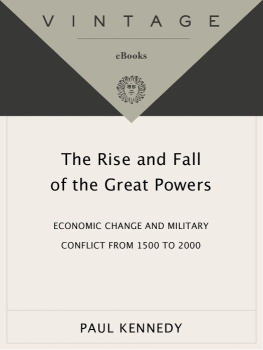 Paul Kennedy The Rise and Fall of the Great Powers