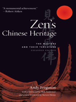 Andrew Ferguson - Zens Chinese Heritage: The Masters and Their Teachings