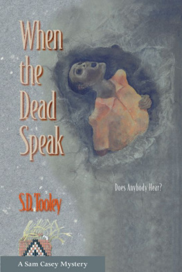 S. D. Tooley - When the Dead Speak