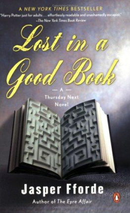 Jasper Fforde Lost in a Good Book (A Thursday Next Novel)
