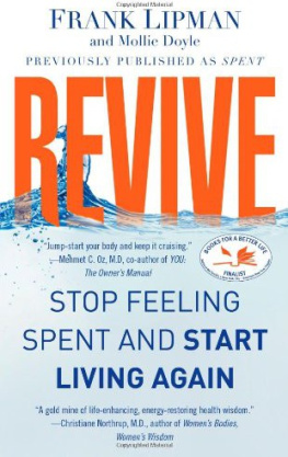 Frank M.D. Lipman - Spent: Revive: Stop Feeling Spent and Feel Great Again