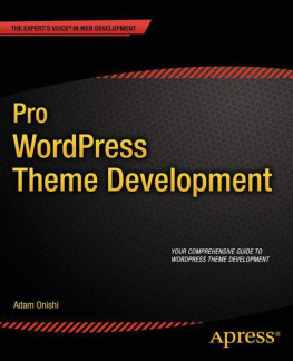 Adam Onishi - Pro WordPress Theme Development