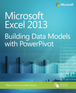 Alberto Ferrari - Microsoft Excel 2013: Building Data Models with PowerPivot