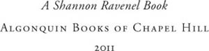 A Shannon Ravenel Book Published by Algonquin Books of Chapel Hill Post - photo 1