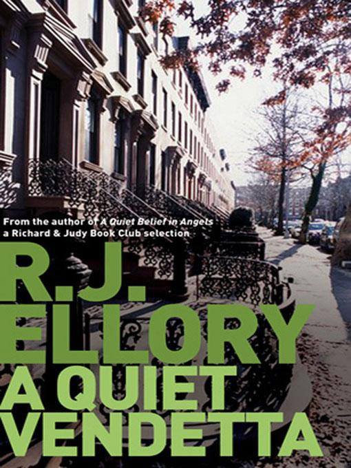 R J Ellory A Quiet Vendetta Copyright R J Ellory Publications Ltd 2005 - photo 1