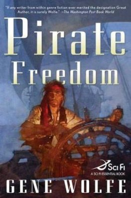 Gene Wolfe - Pirate Freedom