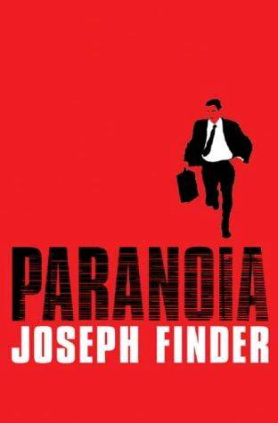 Joseph Finder Paranoia Copyright 2004 by Joseph Finder This ones for Henry - photo 1