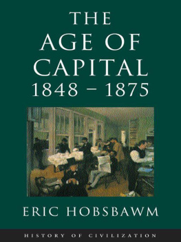 Eric Hobsbawm - The Age of Capital: 1848-1875