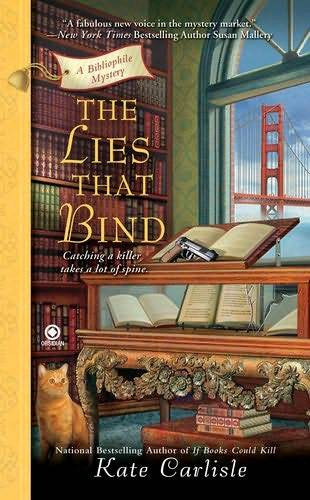 Kate Carlisle The Lies That Bind The third book in the Bibliophile Mystery - photo 1