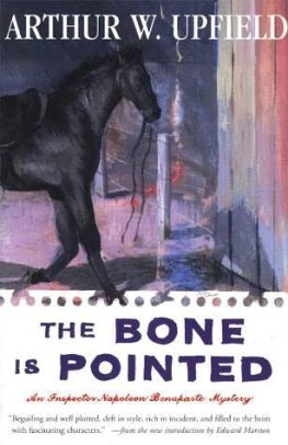 Arthur Upfield The Bone is Pointed