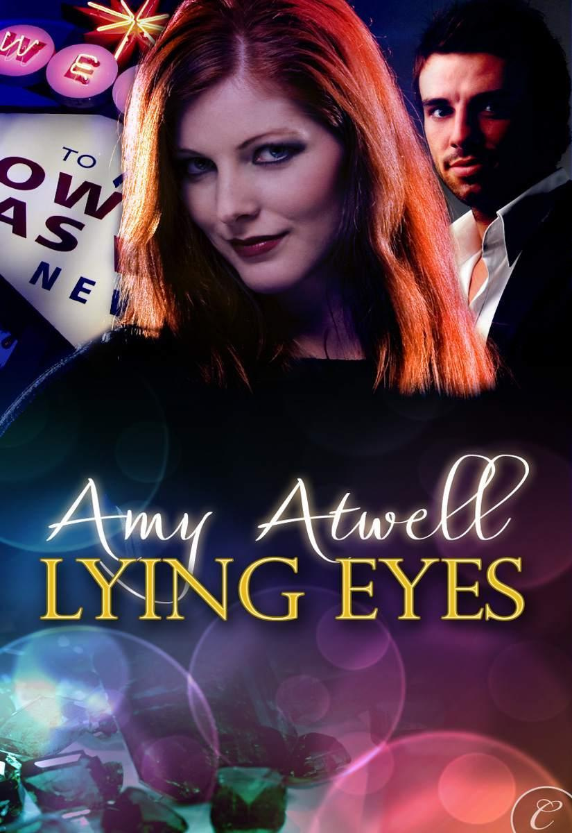 Amy Atwell Lying Eyes Copyright 2010 by Amy Atwell To my family-immediate and - photo 1