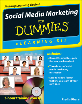 Phyllis Khare Social Media Marketing eLearning Kit For Dummies