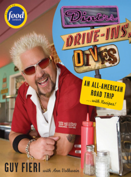 Guy Fieri Diners, Drive-ins and Dives: An All-American Road Trip . . . with Recipes!