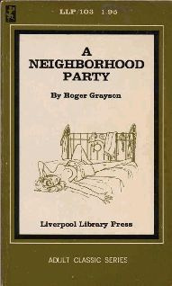 Roger Grayson A Neighborhood Party 1 For Gods Sakes Harry get away from - photo 1