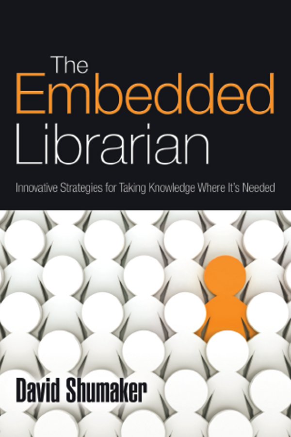 First Printing 2012 The Embedded Librarian Innovative Strategies for - photo 1