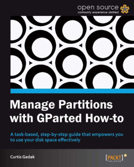 Curtis Gedak - Manage Partitions with GParted How-to