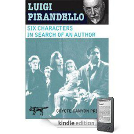 Luigi Pirandello Six characters in search of an author