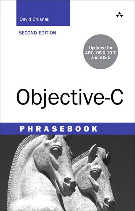 Objective-C Phrase Book Second Edition David Chisnall Upper Saddle - photo 1