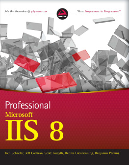 Kenneth Schaefer - Professional Microsoft IIS 8
