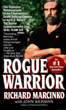 Richard Marcinko - Rogue Warrior