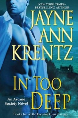 Jayne Krentz - In Too Deep