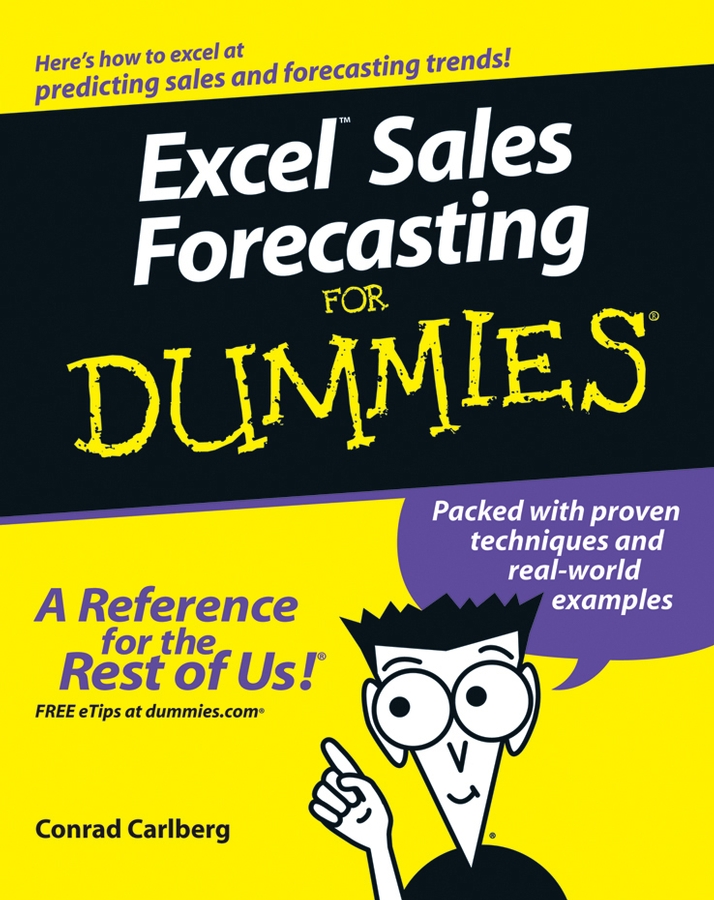 Excel Sales Forecasting For Dummies by Conrad Carlberg Excel Sales - photo 1