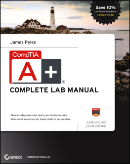 James Pyles - CompTIA A+ Complete Lab Manual