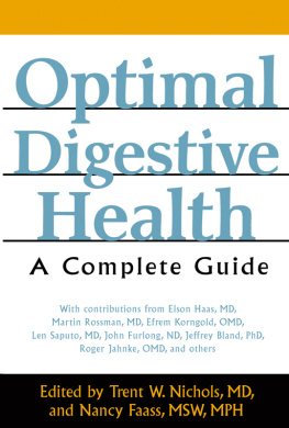 Trent W. Nichols - Optimal Digestive Health: A Complete Guide
