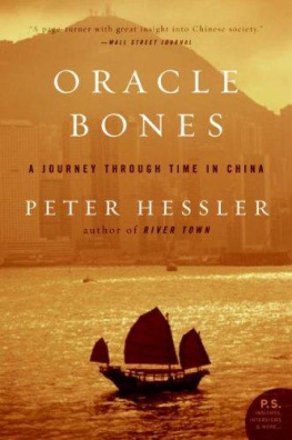 Peter Hessler Oracle Bones: A Journey Through Time in China