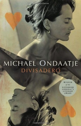 Michael Ondaatje - Divisadero