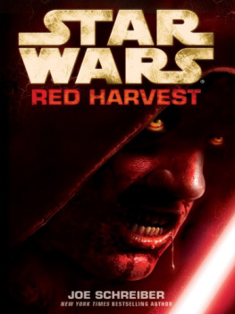 Joe Schreiber Star Wars: Red Harvest
