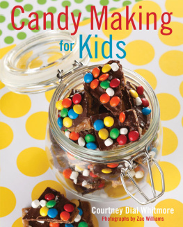 Courtney Dial Whitmore - Candy Making for Kids