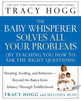 Tracy Hogg - The Baby Whisperer Solves All Your Problems