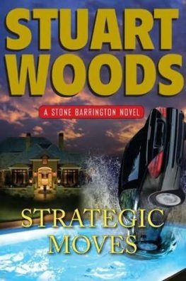 Stuart Woods - Strategic moves