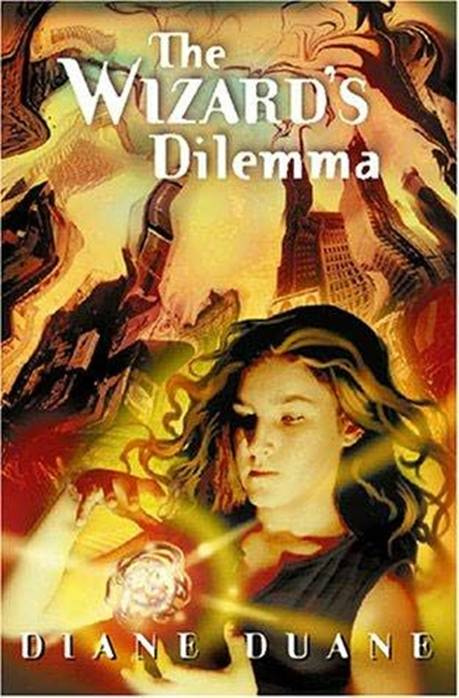 The Wizards Dilemma DIANE DUANE Book 5 of the Young Wizard series The - photo 1