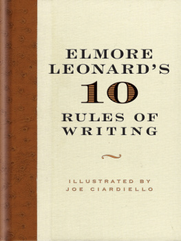 Elmore Leonard Elmore Leonards 10 Rules of Writing