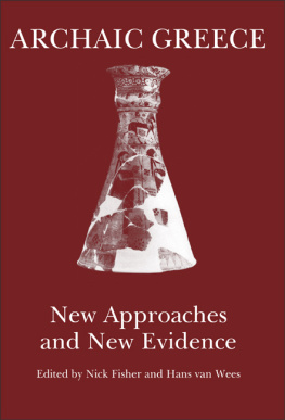 Fisher - Archaic Greece - New Approaches and New Evidence