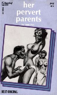 Jane Fox Her pervert parents CHAPTER ONE Oh God honey Your pussys so - photo 1