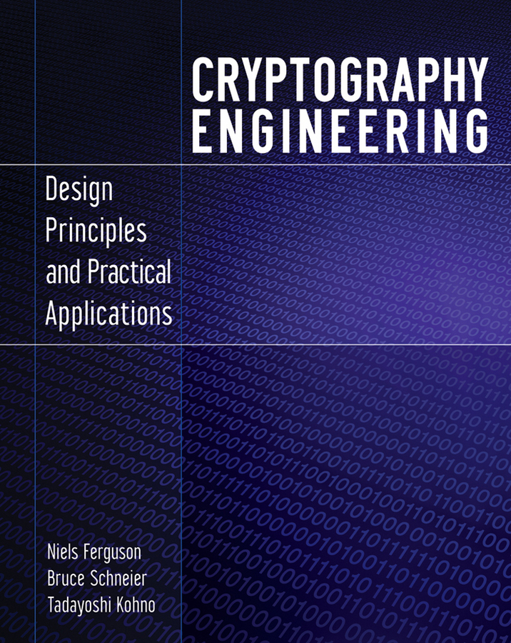 Cryptography Engineering Design Principles and Practical Applications - photo 1