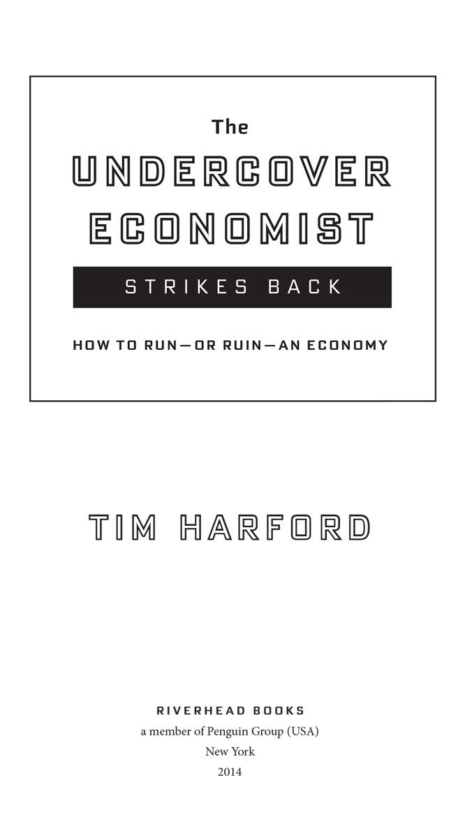 The Undercover Economist Strikes Back How to Runor Ruinan Economy - image 2