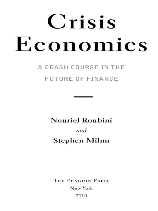Table of Contents ALSO BY NOURIEL ROUBINI New International Financial - photo 1
