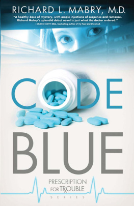 Richard L. Mabry - Code Blue