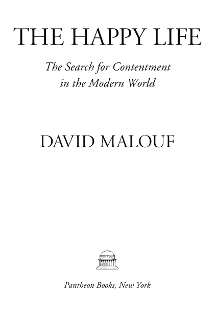Copyright 2011 by David Malouf All rights reserved Published in the United - photo 2