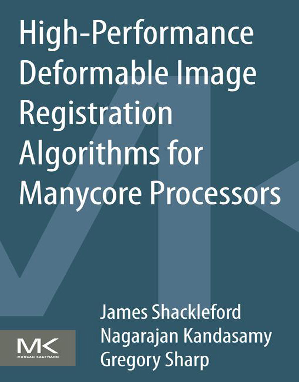 High-Performance Deformable Image Registration Algorithms for Manycore - photo 1