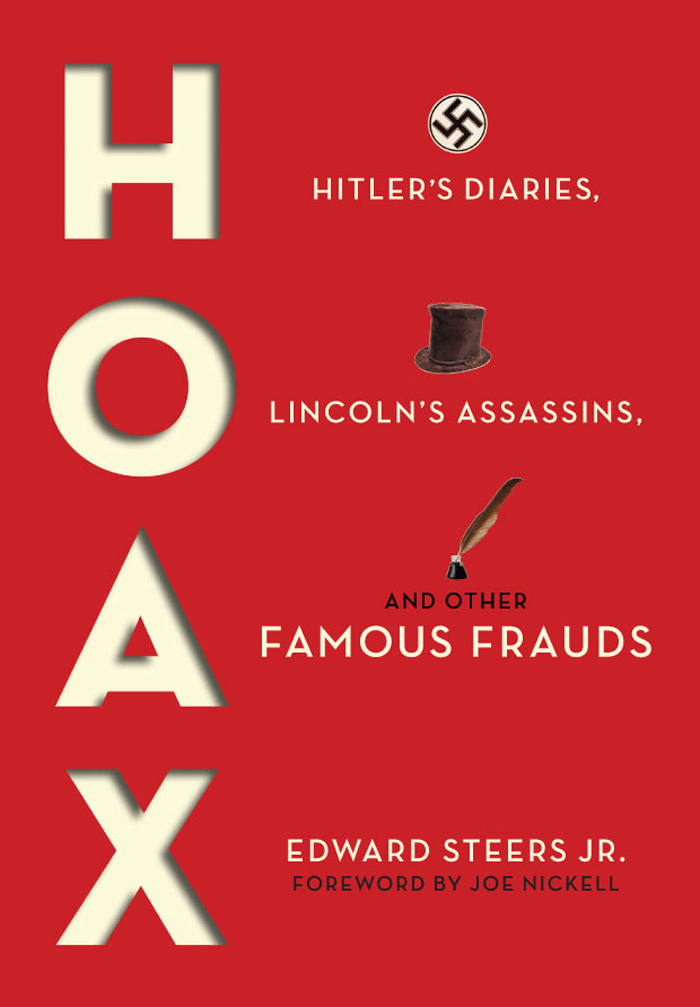 HOAX HOAX Hitlers Diaries Lincolns Assassins and Other Famous Frauds EDWARD - photo 1