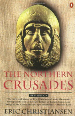 Eric Christiansen The Northern Crusades: Second Edition