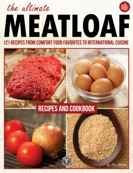 John Chatham The Ultimate Meatloaf Cookbook